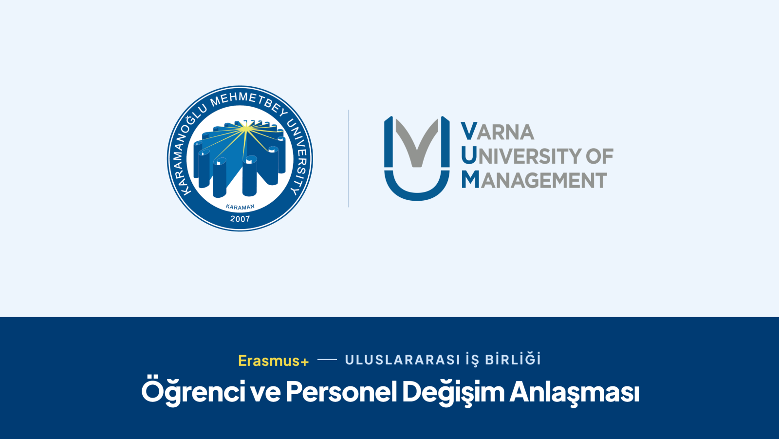 Karamanoğlu Mehmetbey Üniversitesi ve Varna University of Management Erasmus+ iş birliği